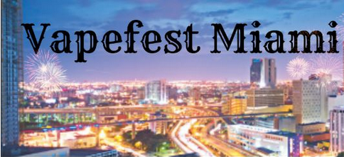Vapefest Miami 2015 - самое ожидаемое событие осени в Америке.