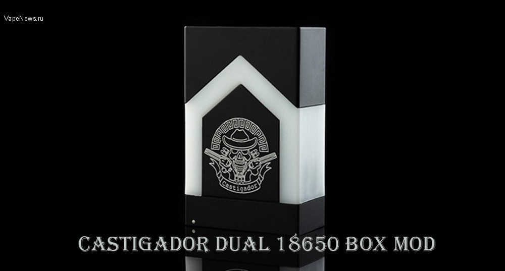 Castigador Delrin - новенький Dual 18650 Box Mod от Vaping Dream